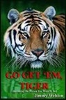 Jimmy Weldon - Go Get 'Em Tiger
