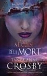 Tanya Anne Crosby - À l'ouest de la mort