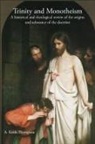 A. Keith Thompson - Trinity and Monotheism