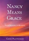 Cathy Plantenberg - Nancy Means Grace