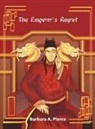 Barbara A. Pierce - The Emperor's Regret