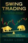 Ryan James, Mark Lowe - Swing Trading