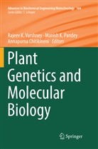 Annapurna Chitikineni, Manis K Pandey, Manish K Pandey, Manish K. Pandey, Rajeev K. Varshney - Plant Genetics and Molecular Biology