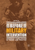Timoth Clack, Timothy Clack, Johnson, Johnson, Robert Johnson - Before Military Intervention