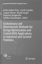 Esther Andrés-Pérez, Nicolas Gauger, Kyriakos Giannakoglou, Leo M. González, Le M González, Leo M González... - Evolutionary and Deterministic Methods for Design Optimization and Control With Applications to Industrial and Societal Problems