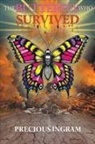 Precious Ingram - The Butterfly Who Survived