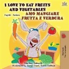Shelley Admont, Kidkiddos Books - I Love to Eat Fruits and Vegetables Amo mangiare frutta e verdura