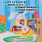 Shelley Admont, Kidkiddos Books - I Love to Keep My Room Clean