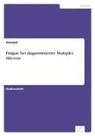 Anonym - Fatigue bei diagnostizierter Multipler Sklerose