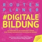 Martin Lindner Axel Krommer, Axe Krommer, Axel Krommer, Marti Lindner, Martin Lindner, Dejan Mihajlovi¿... - Routenplaner #digitale Bildung