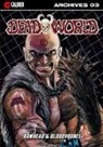 Vince Locke, Gary Reed, James O'Barr - Deadworld Archives - Book Three