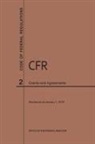 Nara - Code of Federal Regulations Title 2, Grants and Agreements, 2019