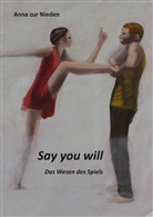 Domini Eckel, Dominik Eckel, Werne Spies, Werner Spies, Anna zur Nieden, Marku Castor... - Say you Will