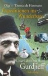 Olga de Hartmann, Thomas de Hartmann, G Gurdjieff, Georges I. Gurdjieff - Expeditionen ins Wunderbare