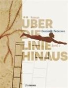 Dominik Petersen, Alexande Broicher, Alexander Broicher - Über die Linie hinaus