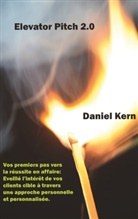 Daniel Kern - Elevator Pitch 2.0