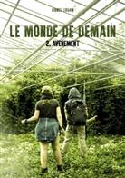 Lionel Truan - Le Monde de demain