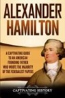 Captivating History - Alexander Hamilton