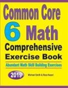 Reza Nazari, Michael Smith - Common Core 6 Math Comprehensive Exercise Book