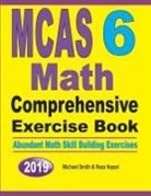 Reza Nazari, Michael Smith - MCAS 6 Math Comprehensive Exercise Book