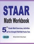 Reza Nazari, Michael Smith - STAAR Math Workbook
