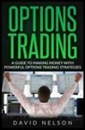 David Nelson - Options Trading