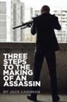Jack Cashman - Three Steps to the Making of an Assassin