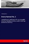 Anonym, Anonymous - Emory Hymnal No. 2