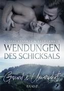 Sloan Kennedy, Sloane Kennedy, Lucy Lennox - Wendungen des Schicksals, Gesund & Unversehrt