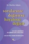 Marilee Adams - Sorulariniz Degisirse Hayatiniz Degisir