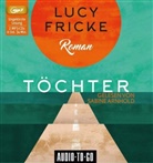 Lucy Fricke, Sabine Arnhold - Töchter, 2 Audio-CD, MP3 (Audio book)