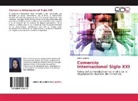 Maria Lizarazo - Comercio Internacional Siglo XXI