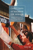 Claudia C Gatzka, Claudia C. Gatzka - Die Demokratie der Wähler