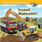 Christian Tielmann - Dünyayi Ögreniyorum - Insaat Makineleri