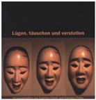 Prüfer, Prüfer, Carmen Prüfer, Carme Ulrich, Carmen Ulrich - Lügen, täuschen und verstellen