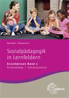 Ulrik Marwedel, Ulrike Marwedel, Alma Morgenstern - Sozialpädagogik in Lernfeldern Grundwissen Lernfelder 1-4. Bd.1