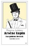 Maurice Leblanc - Arsène Lupin - Das goldene Dreieck
