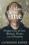 Catherine Eisner - Listen Close to Me