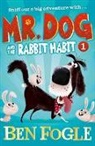 Steve Cole, Ben Fogle, Ben Cole Fogle, Nikolas Ilic - Mr. Dog and the Rabbit Habit