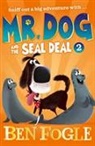 Steve Cole, Ben Fogle, Ben Cole Fogle, Nikolas Ilic - Mr. Dog and the Seal Deal