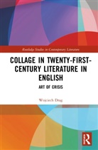 Wojciech Drag, Wojciech Drąg, Drag Wojciech - Collage in Twenty-First-Century Literature in English