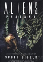 Scott Sigler - Alien: Phalanx