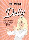 Alice Gomer - Be More Dolly