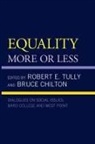 Bruce Chilton, Robert E Tully, Robert E. Tully - Equalitymore Or Less