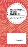 Hyejung Ju - Transnational Korean Television