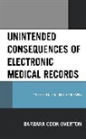 Barbara Cook Overton - Unintended Consequences of Electronic Medical Records