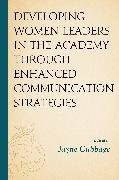 Jayne Cubbage, Jayne Cubbage - Developing Women Leaders in the Academy Through Enhanced Communication Strategie