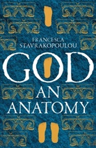 FRAN STAVRAKOPOULOU, Francesca Stavrakopoulou, Stavrakopoulou Francesca - God