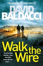 David Baldacci - Walk The Wire