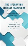 Heidi Julien, Heidi Gross Julien, Melissa Gross, Heidi Julien, Don Latham, Latham Don - Information Literacy Framework
